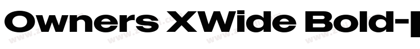 Owners XWide Bold字体转换 Owners XWide Bold字体转换